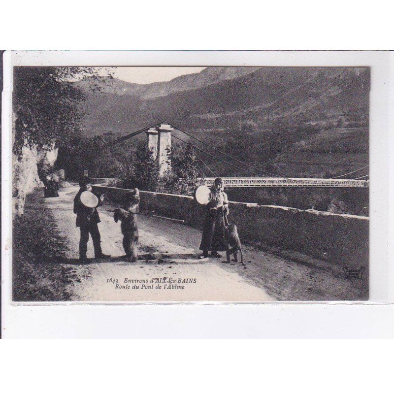 AIX-les-BAINS environ: route du pont de l'abîme, montreur d'ours - très bon état