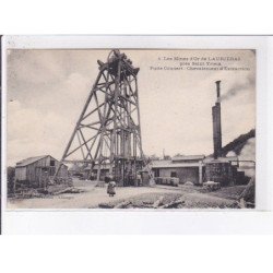 LAURIERAS: les mines d'or de laurieras, puits coudert, chevalement d'extraction - très bon état