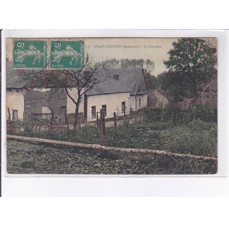 FRAILLICOURT: le couvent - état