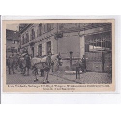 Ribeauvillé (rappoltsweiler): marchands de vins, Louis Trimbach's Nachfolger F.E. Hügel - très bon état