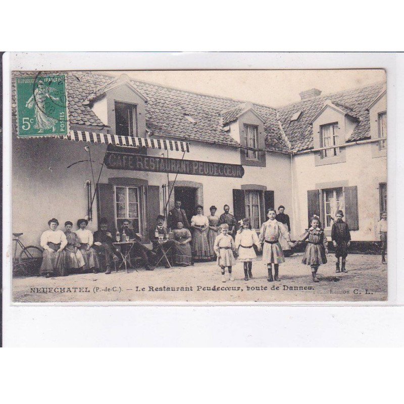 NEUFCHATEL: le restaurant peudecoeur, route de dannes - très bon état