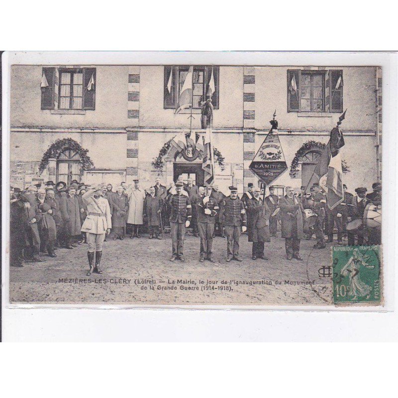MEZIERES-les-CLERY: la mairie, le jour de l'inauguration du monument de la grande guerre - très bon état