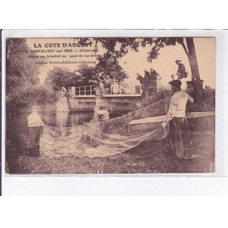 MONTALIVET-sur-MER: pêche au brochet au pont de la brèche - très bon état