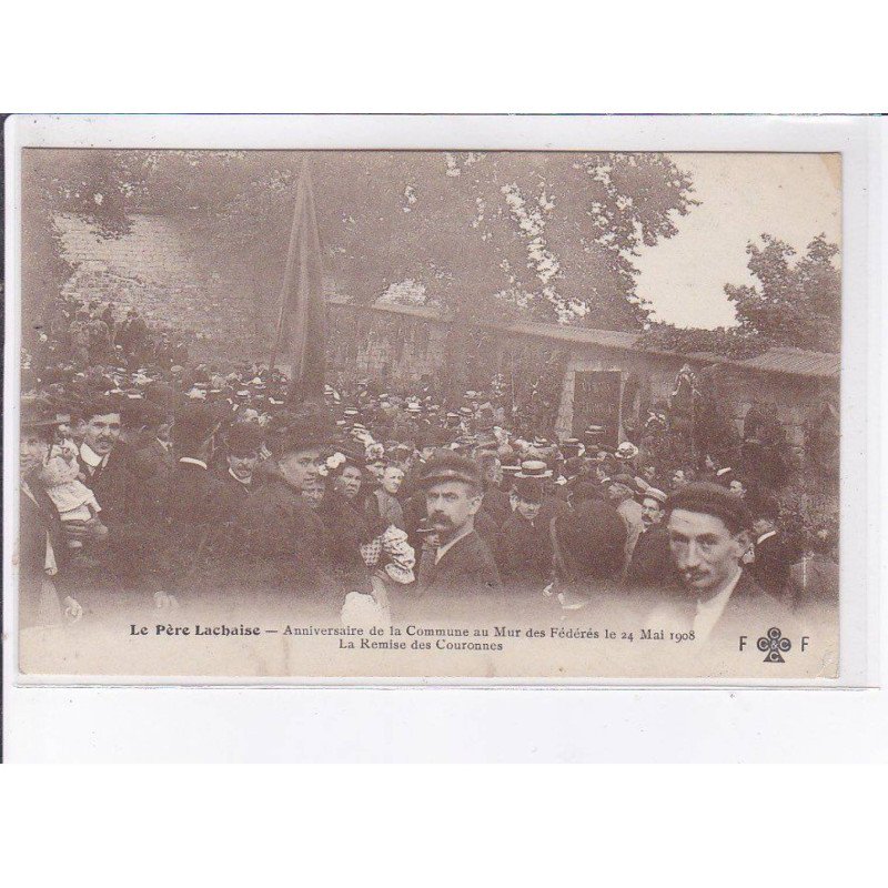 PARIS: fleury, le père lachaise, anniversaire de la commune au mur des fédérés le 24 mai 1908 - état