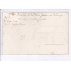 FONTAINEBLEAU: vins fins, procession de la dame Jeanne rue béranger - très bon état