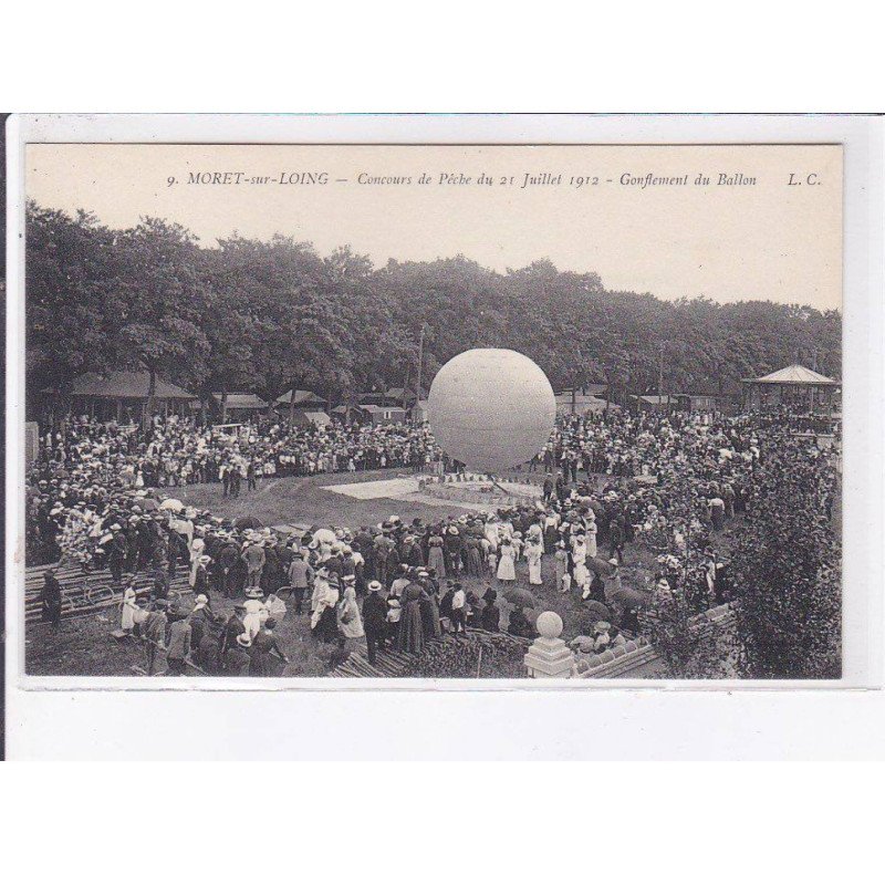 MORET-sur-LOING: concours de pêche du 21 juillet 1912, gonflement du ballon - très bon état