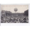 MORET-sur-LOING: concours de pêche du 21 juillet 1912, enlèvement du ballon "lâchez-tout!" - très bon état