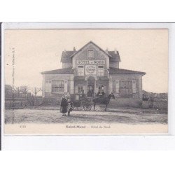SAINT-MARD: hôtel du nord - très bon état