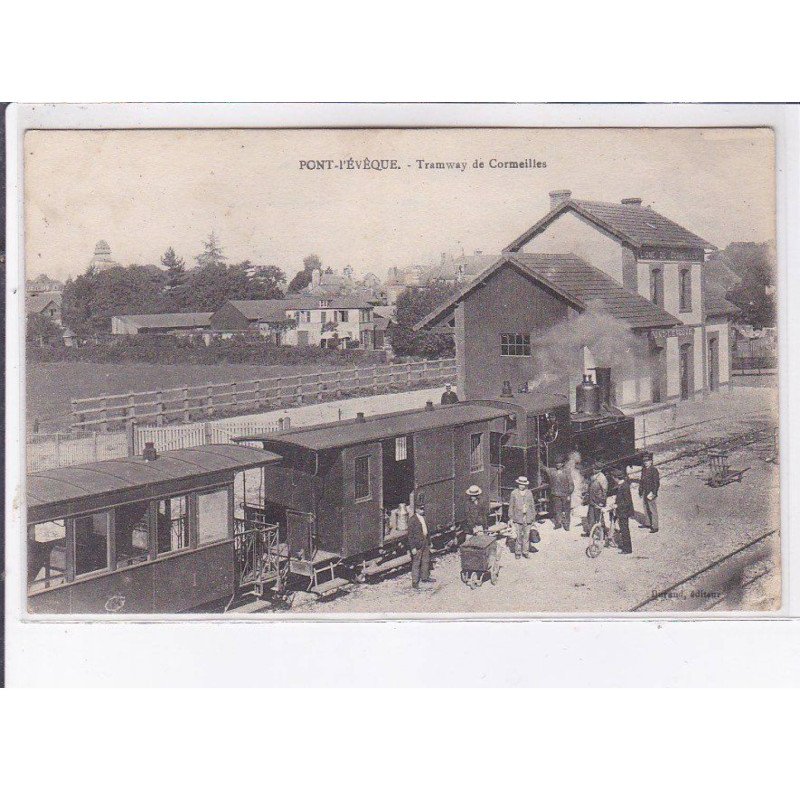 PONT-L'EVEQUE: tramway de cormeilles - très bon état