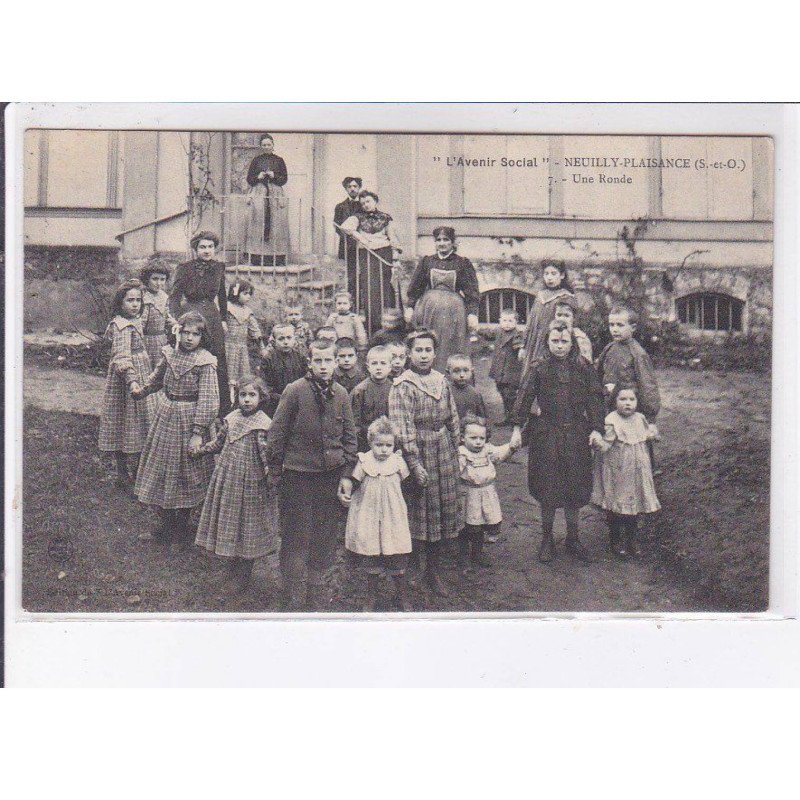 NEUILLY-PLAISANCE: "l'avenir social", une ronde - très bon état