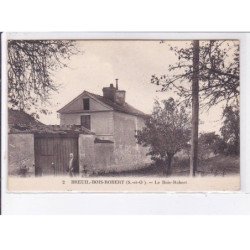 BREUIL-BOIS-ROBERT: le bois-robert - très bon état