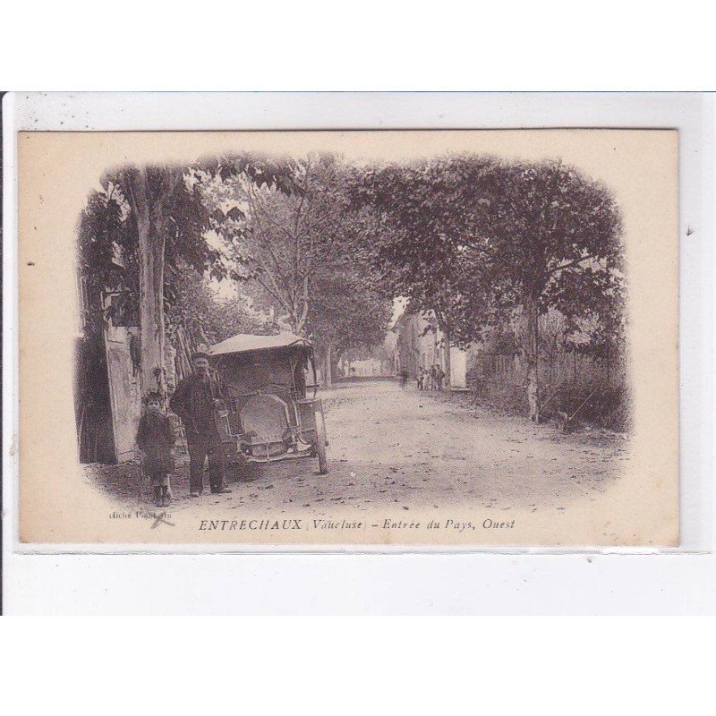 ENTRECHAUX: entrée du pays, ouest, automobile - très bon état