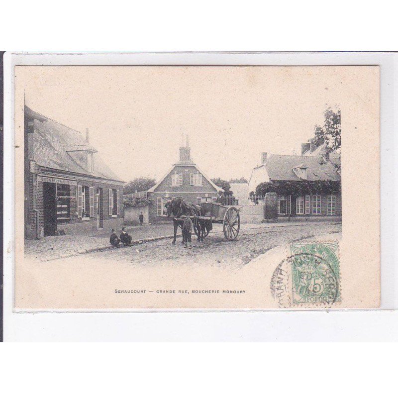 SERAUCOURT: grande rue, boucherie monoury - très bon état