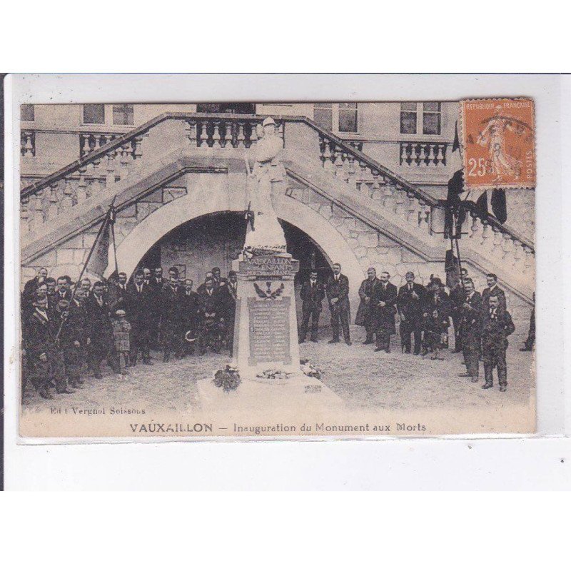 VAUXAILLON: inauguration du monument aux morts - très bon état
