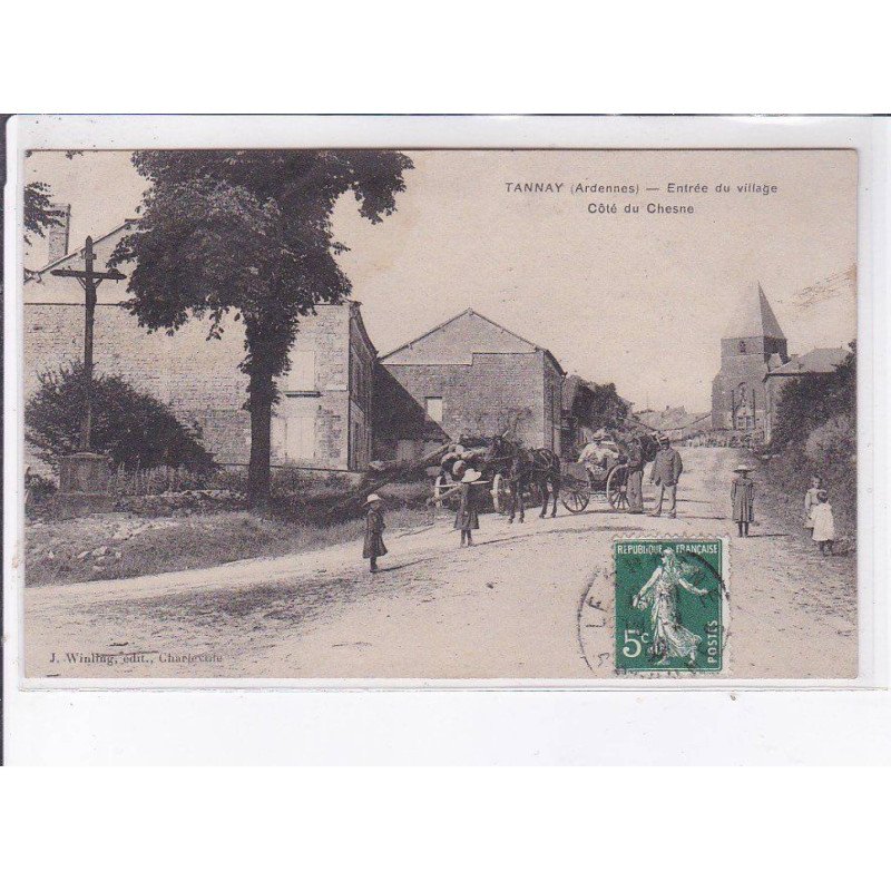 TANNAY: entrée du village, côté du chesne - état