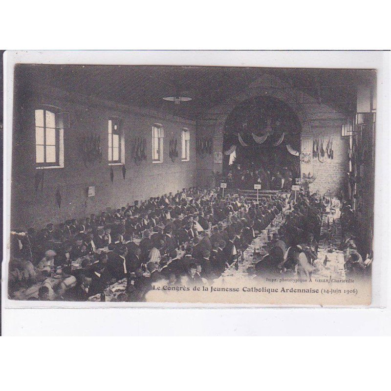 ARDENNES: le congrès de la jeunesse catholique ardennaise 14 juin 1906 - état