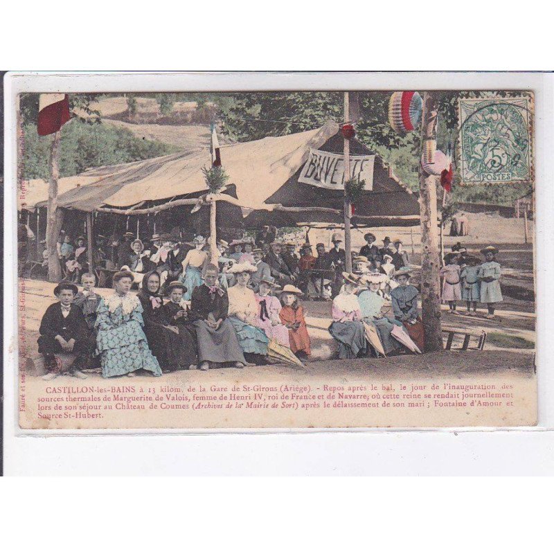 CASTILLON-les-BAINS: repos après le bal, le jour de l'inauguration - très bon état