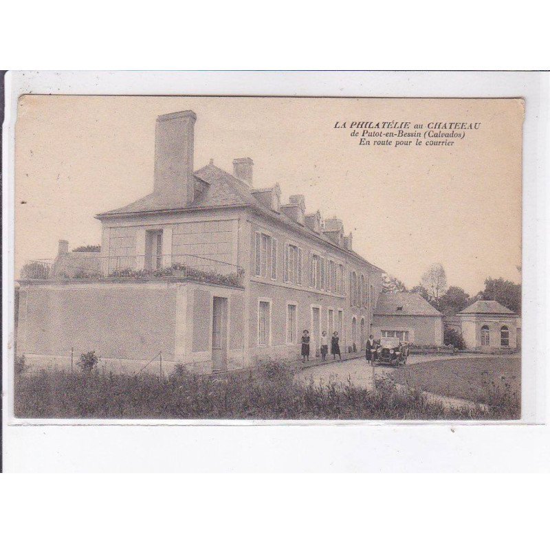 PUTOT-en-BESSIN: la philatélie au château, en route pour le courrier - très bon état