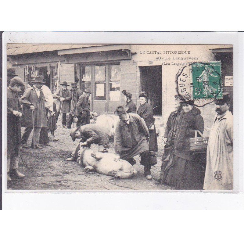 CANTAL: le langueyeur - très bon état