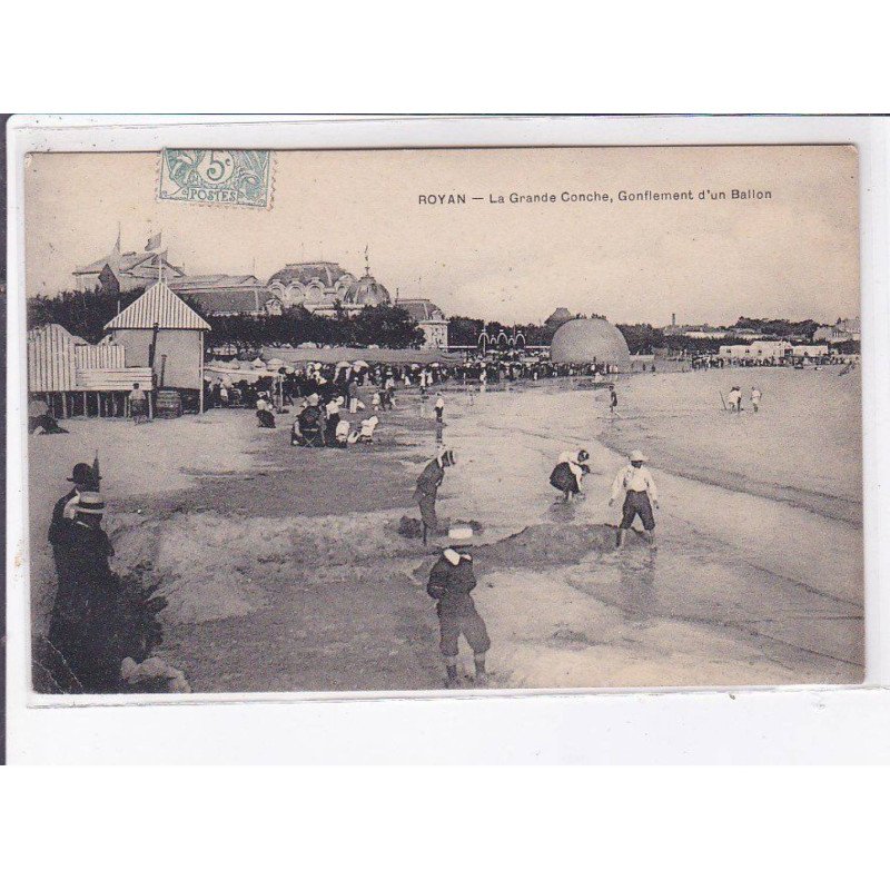 ROYAN: la grande conche, gonflement d'un ballon - très bon état