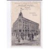 BOURGES: nouvelles galeries, anniversaire de l'ouverture des grands magasins - très bon état