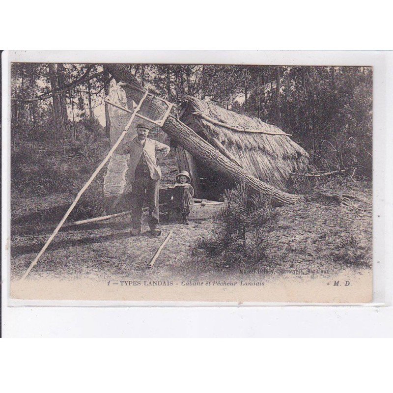 LANDAIS: cabane et pêcheur landais - très bon état