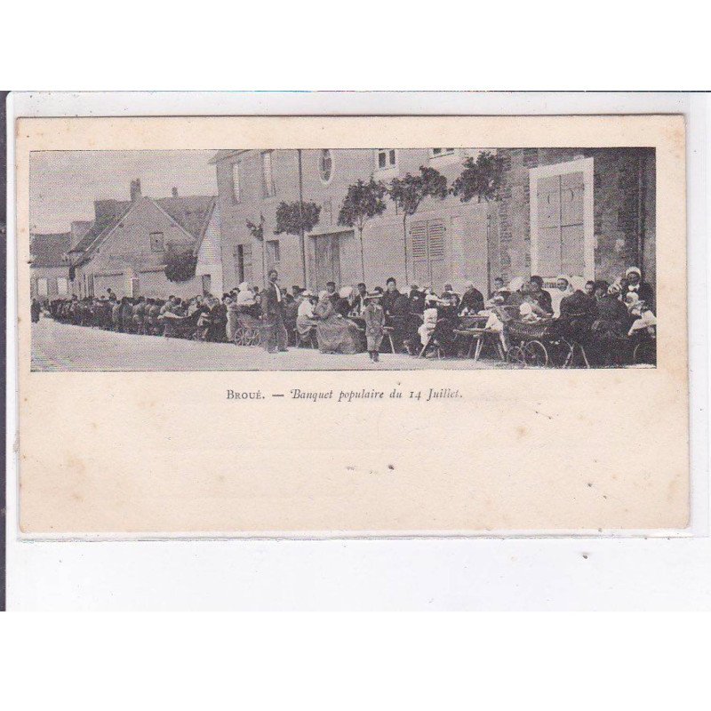 BROUE: banquet populaire du 14 juillet - état