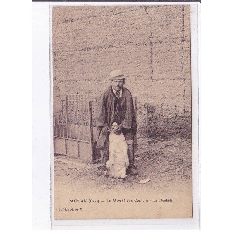 MIELAN: le marché aux cochons, le dentiste - très bon état