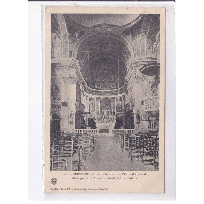 CERVIONE: intérieur de l'église-cathédrale bâtie par saint-alexandre sauli, év^que d'aléria - très bon état