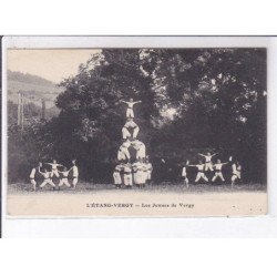 VERGY: l'étang-vergy, les jeunes de vergy - très bon état