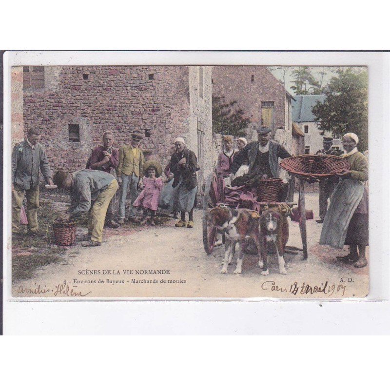 environs de BAYEUX: marchands de moules,(rare en couleur) voiture a chien - attelage- très bon état