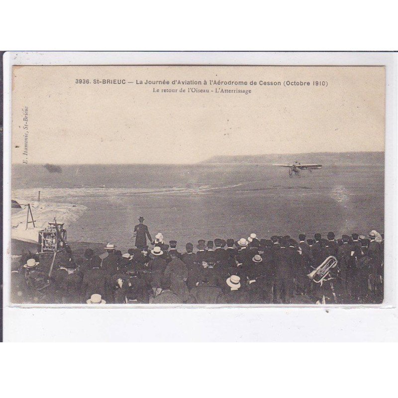 SAINT-BRIEUC: la journée d'aviation à l'aérodrome de cession octobre 1910, le retour de l'oiseau - très bon état