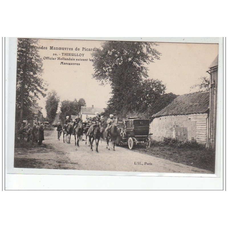 Grandes Manoeuvres de Picardie - THIEULLOY - Officier hollandais suivant les manoeuvres - très bon état