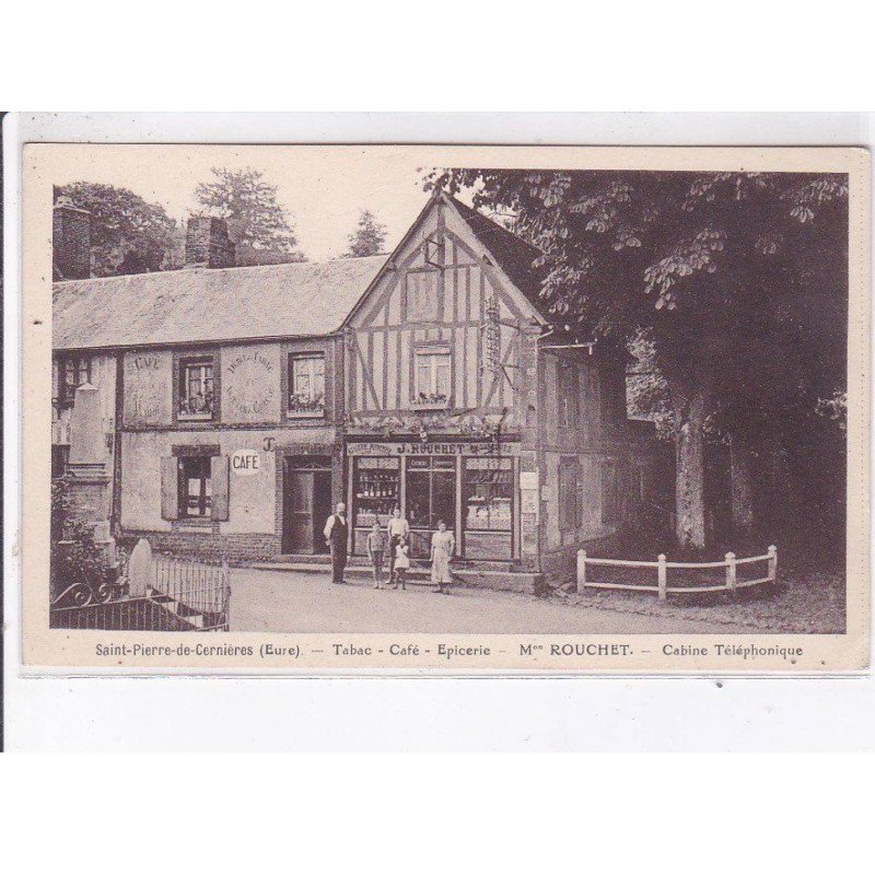 SAINT-PIERRE-de-CORNIERES: tabac, café, épicerie, Mme. Rouchet, cabine téléphonique - très bon état
