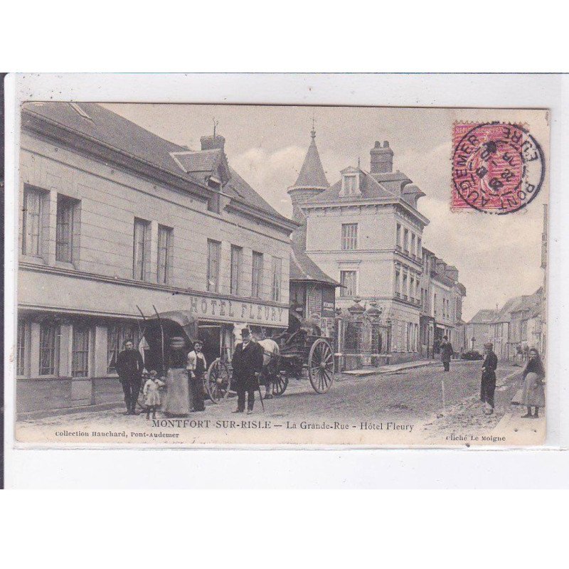 MONTFORT-sur-RISLE: la grande-rue, hôtel fleury - très bon état