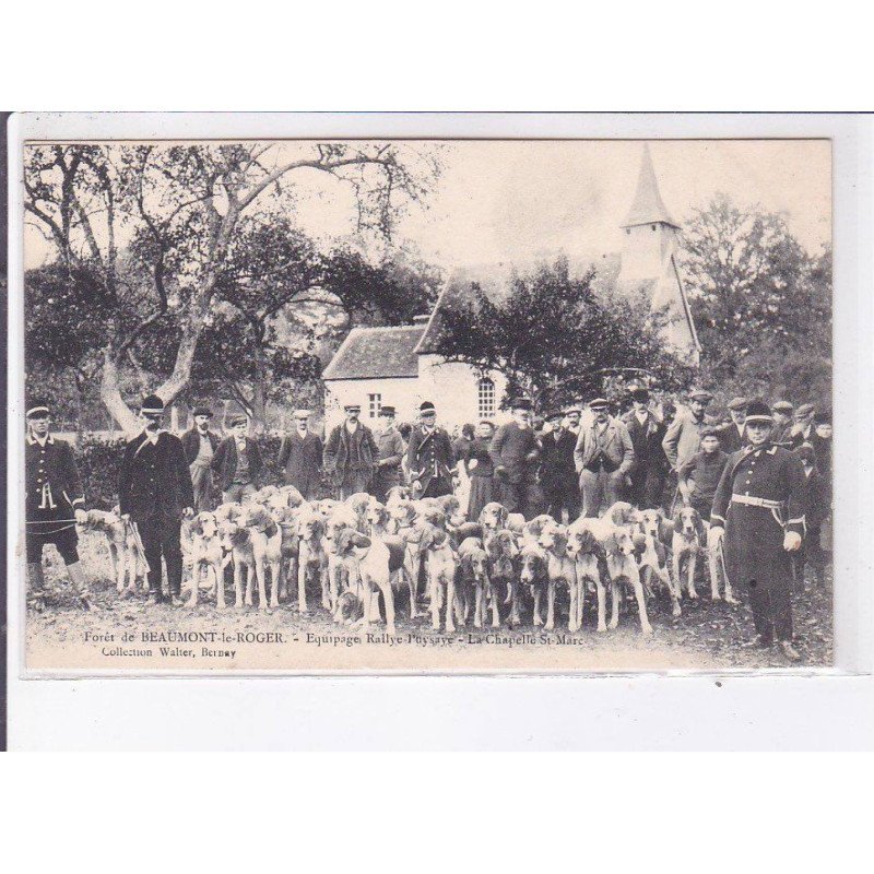 BEAUMONT-le-ROGER: forêt, équipage rallye puysaye, la chapelle saint-marc - très bon état