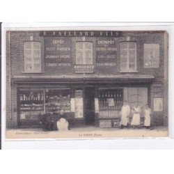 LA BARRE: E. Jaillard fils, épicerie centrale - état
