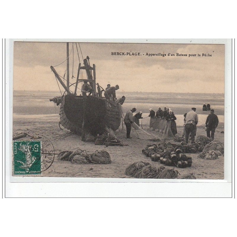 BERCK PLAGE - Appareillage d'un bateau pour la pêche - très bon état