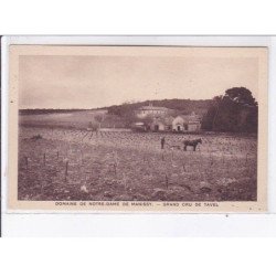 NOTRE-DAME de MANISSY: domaine de notre-dame de manissy, grand cru de tavel - très bon état