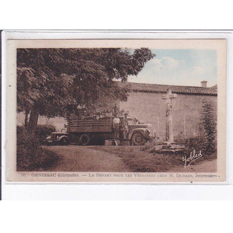 GENISSAC: le départ pour les vendanges chez M. Durand - très bon état