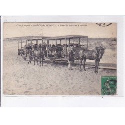 ARCACHON: le tram de belissire a  l'océan - très bon état
