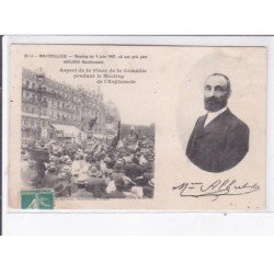 MONTPELLIER: meeting du 9 juin 1907, 600 000 manifestant - très bon état