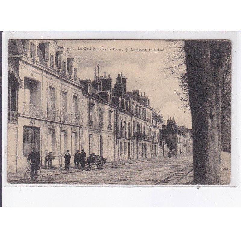 TOURS: le quai paul-bert, la maison du crime - très bon état