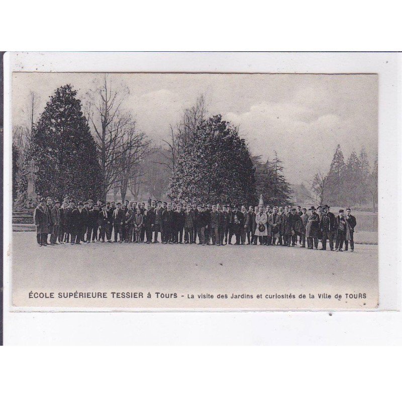 TOURS: école supérieure tessier, la visite des jardins et curiosités de la ville - très bon état
