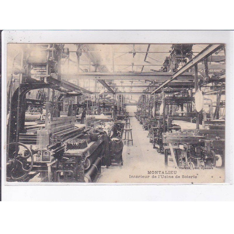 MONTALIEU: intérieur de l'usine de soierie - très bon état