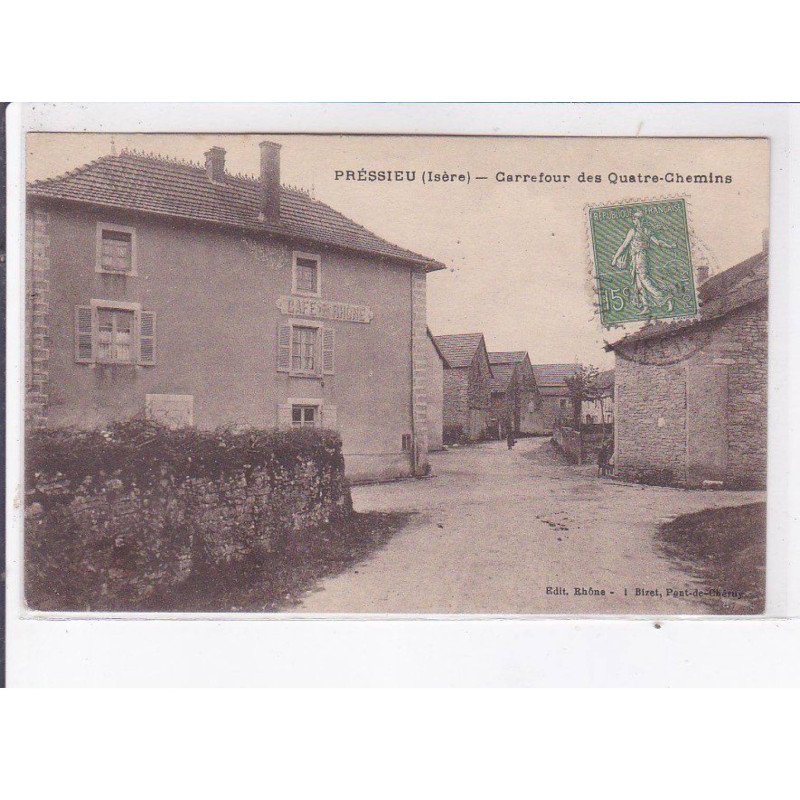 PRESSIEU: carrefour des quatre-chemins - très bon état