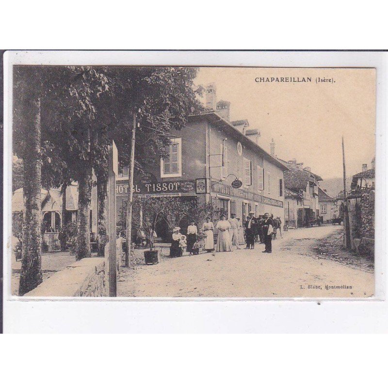 CHAPEREILLAN: hôtel tissot - très bon état