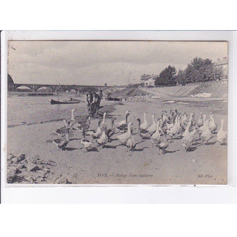 DAX: halage d'une gabarre - très bon état