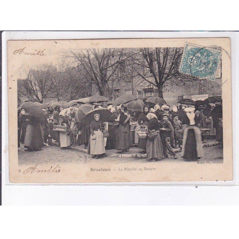 BRACIEUX: le marché au beurre - très bon état