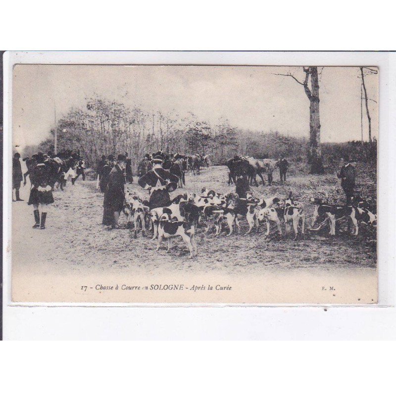 EN SOLOGNE: chasse a  course, après la curée - très bon état